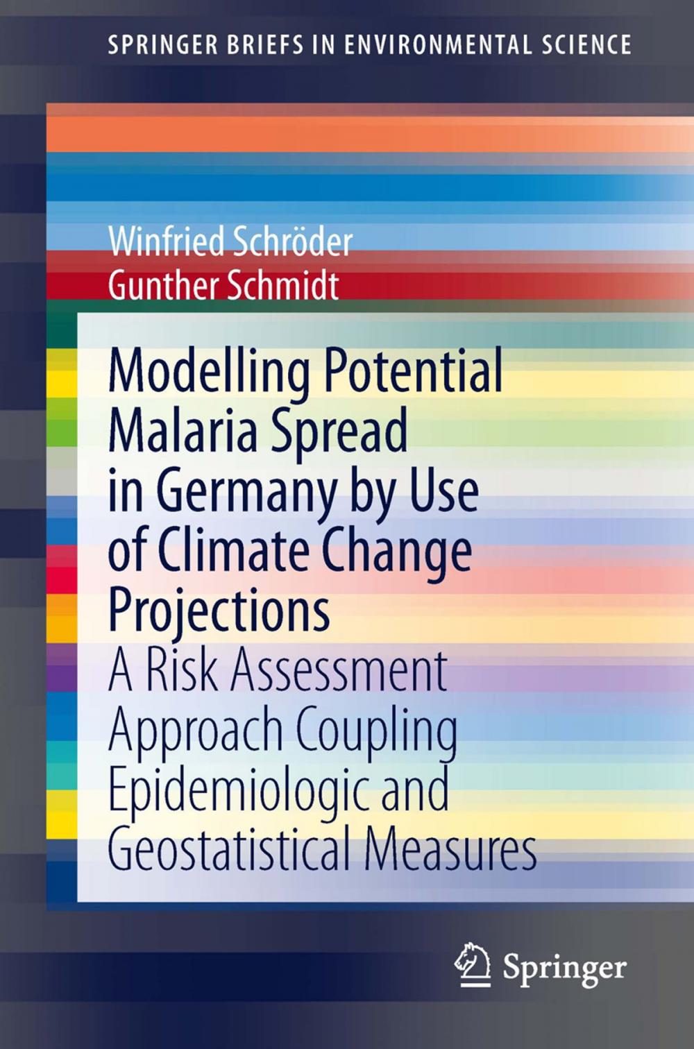 Big bigCover of Modelling Potential Malaria Spread in Germany by Use of Climate Change Projections