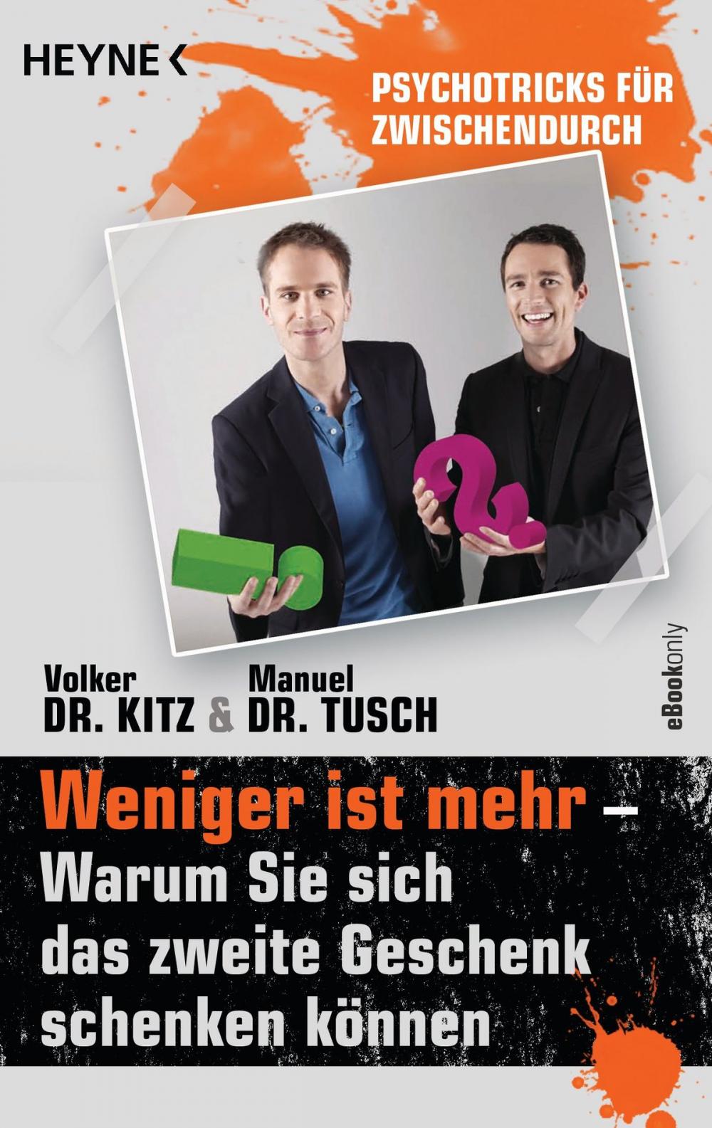 Big bigCover of Weniger ist mehr – Warum Sie sich das zweite Geschenk schenken können