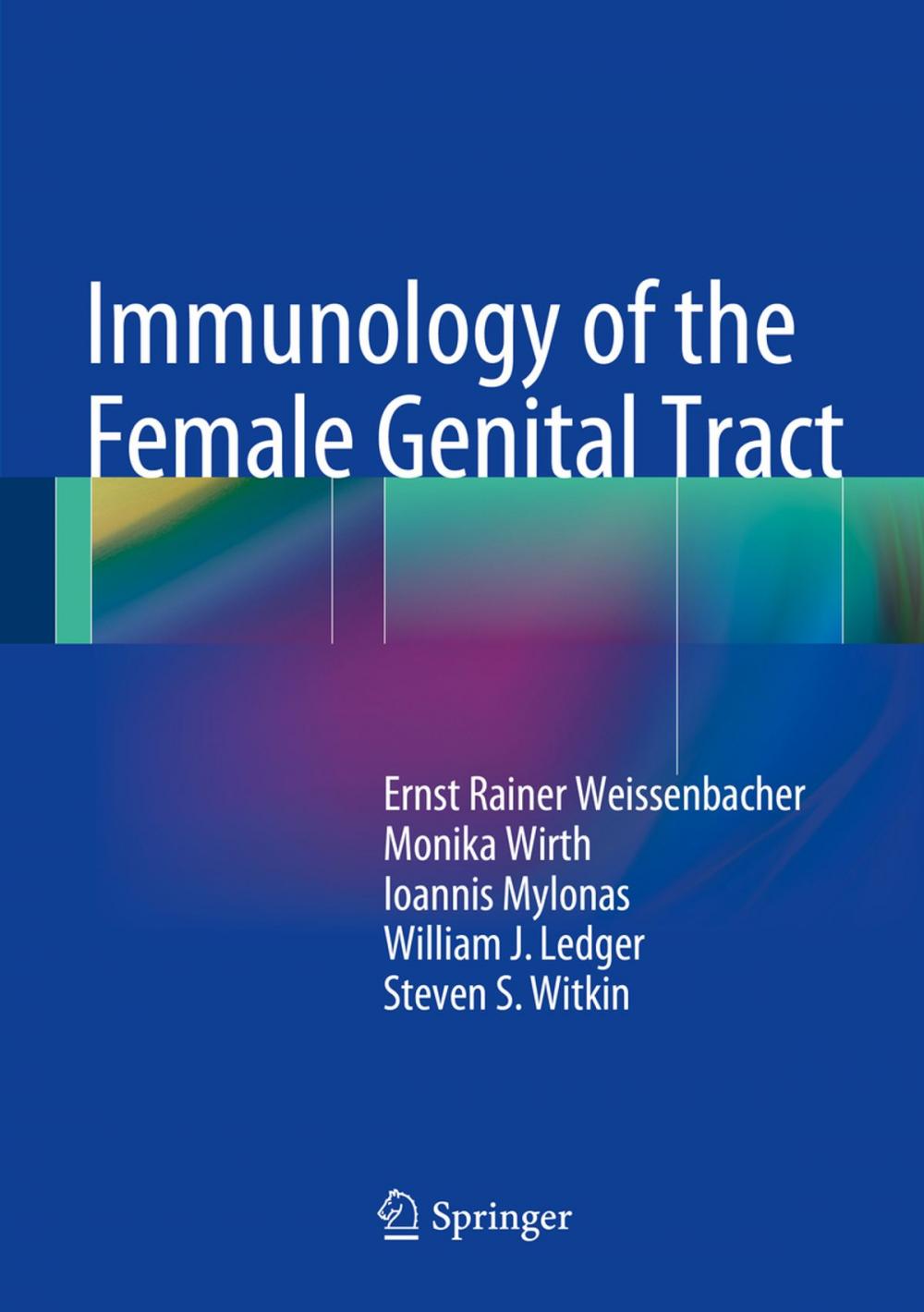 Big bigCover of Immunology of the Female Genital Tract