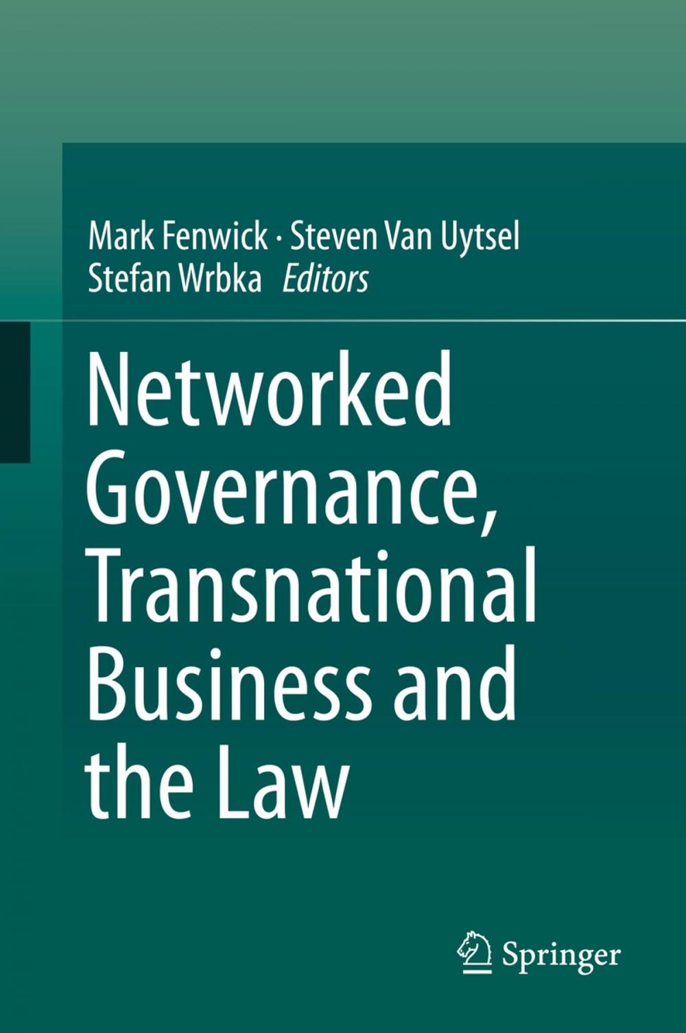 Big bigCover of Networked Governance, Transnational Business and the Law