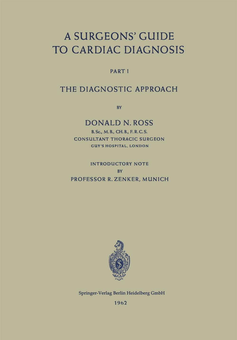 Big bigCover of A Surgeons’ Guide to Cardiac Diagnosis