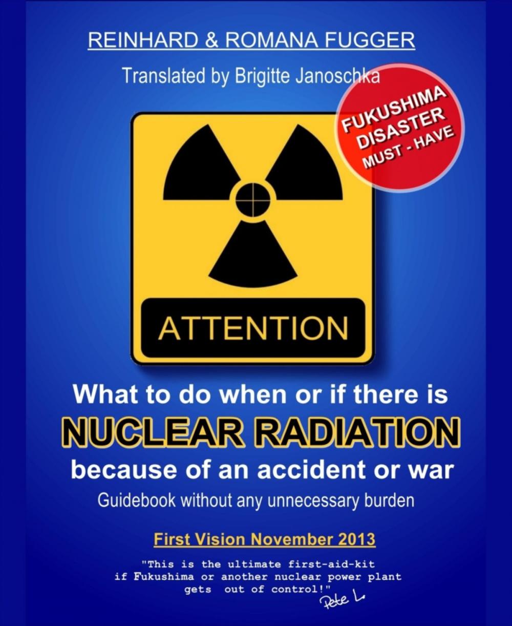 Big bigCover of What can we do when or if there is nuclear radiation because of an accident or war