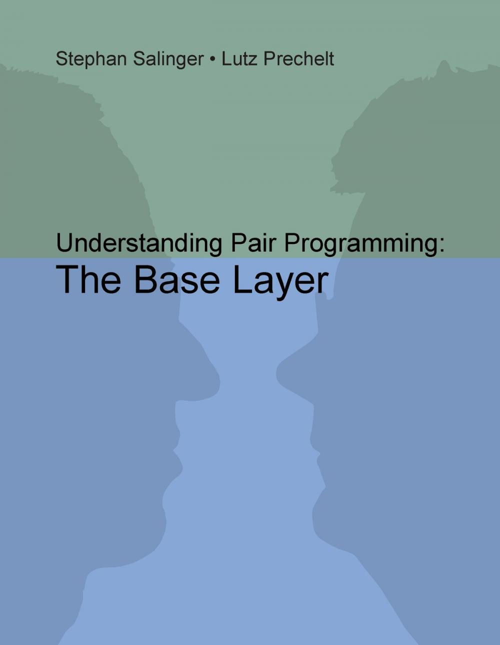 Big bigCover of Understanding Pair Programming: The Base Layer