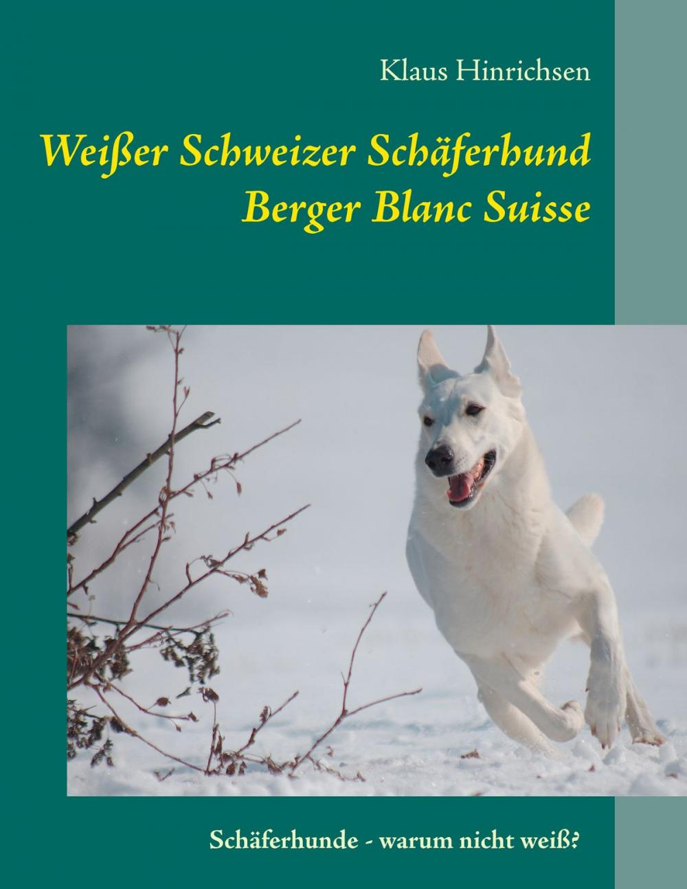 Big bigCover of Weißer Schweizer Schäferhund