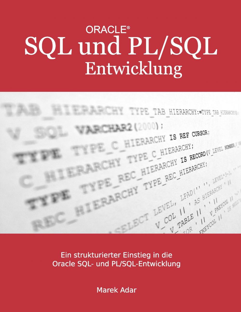 Big bigCover of Ein strukturierter Einstieg in die Oracle SQL und PL/SQL-Entwicklung