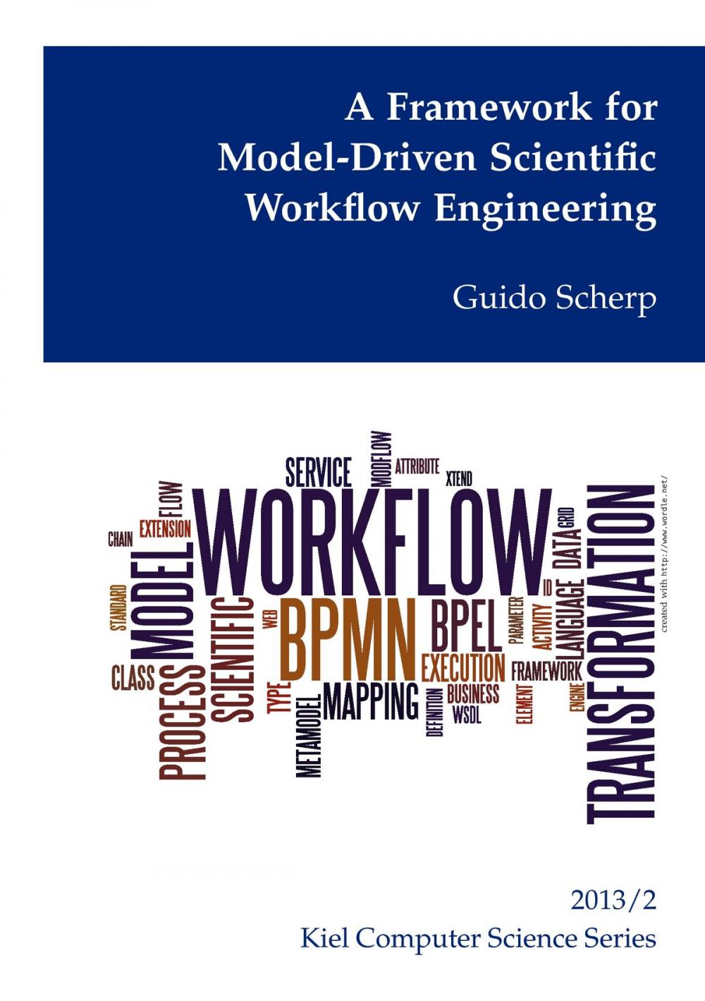 Big bigCover of A Framework for Model-Driven Scientific Workflow Engineering