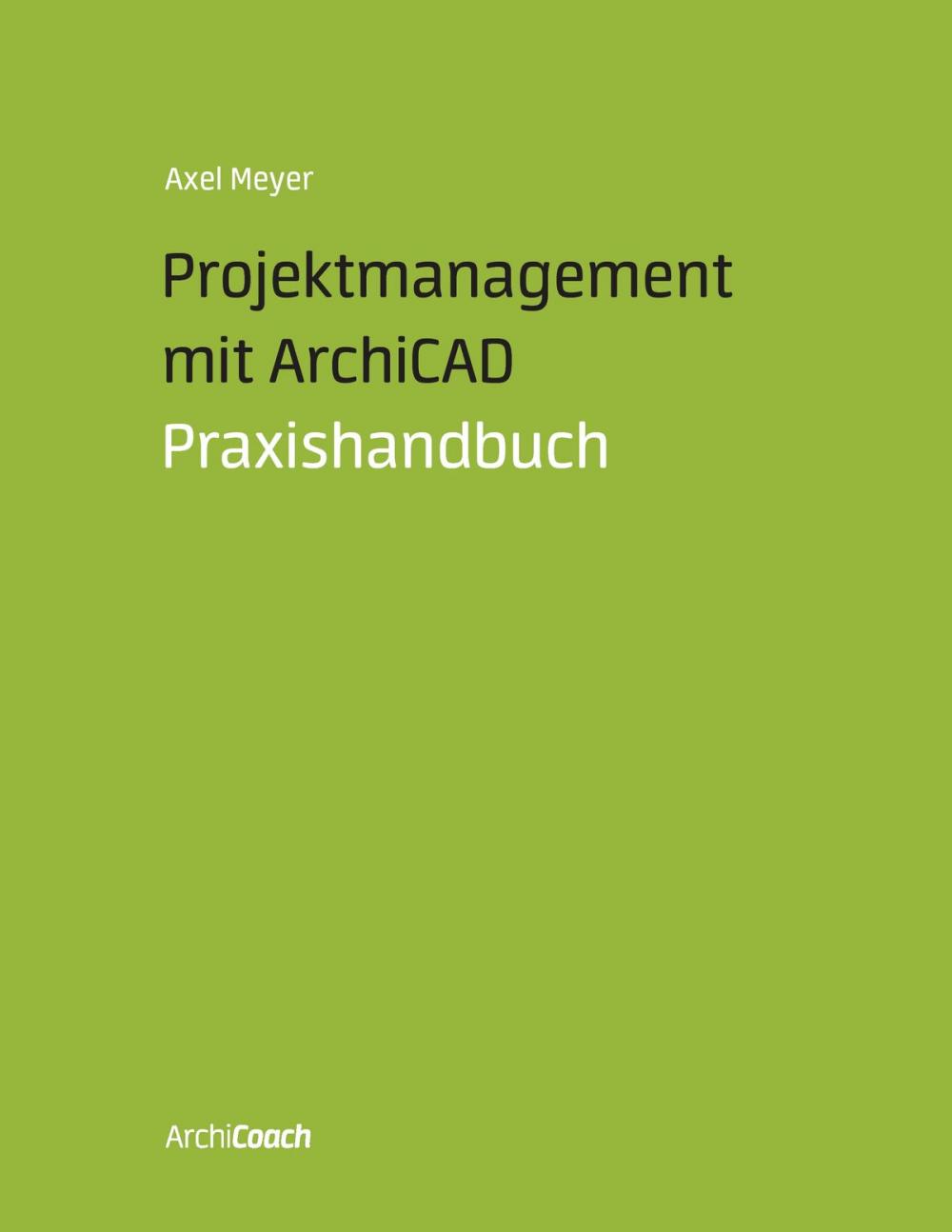 Big bigCover of Projektmanagement mit ArchiCAD