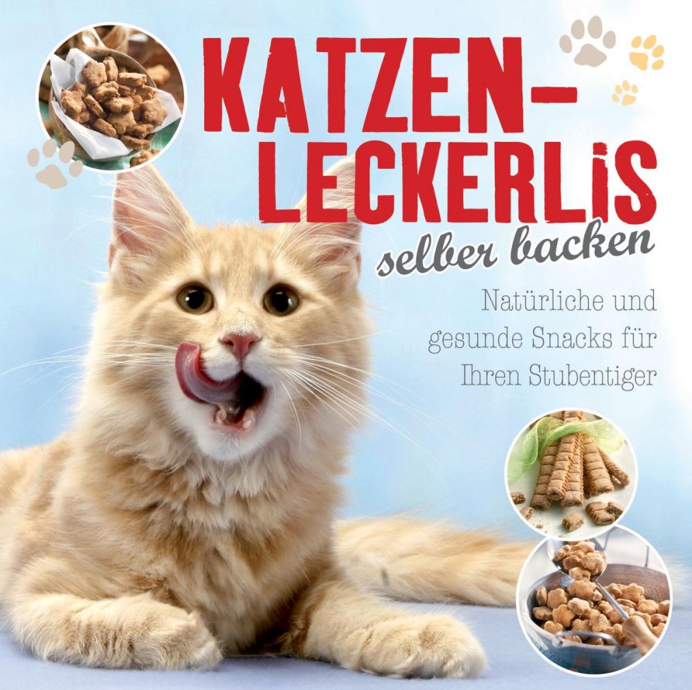 Big bigCover of Katzenleckerlis selber backen