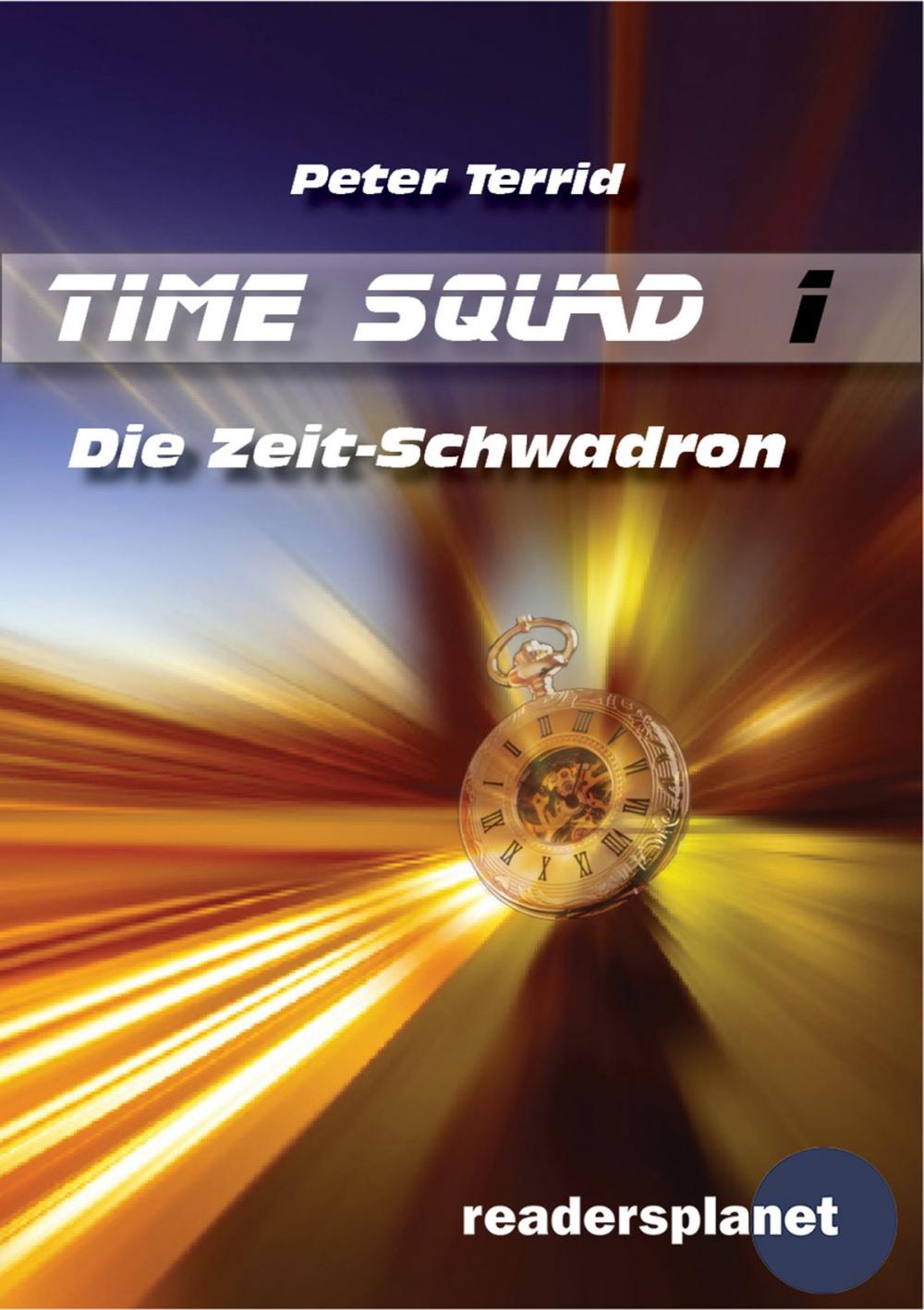 Big bigCover of Time Squad 1: Die Zeitschwadron