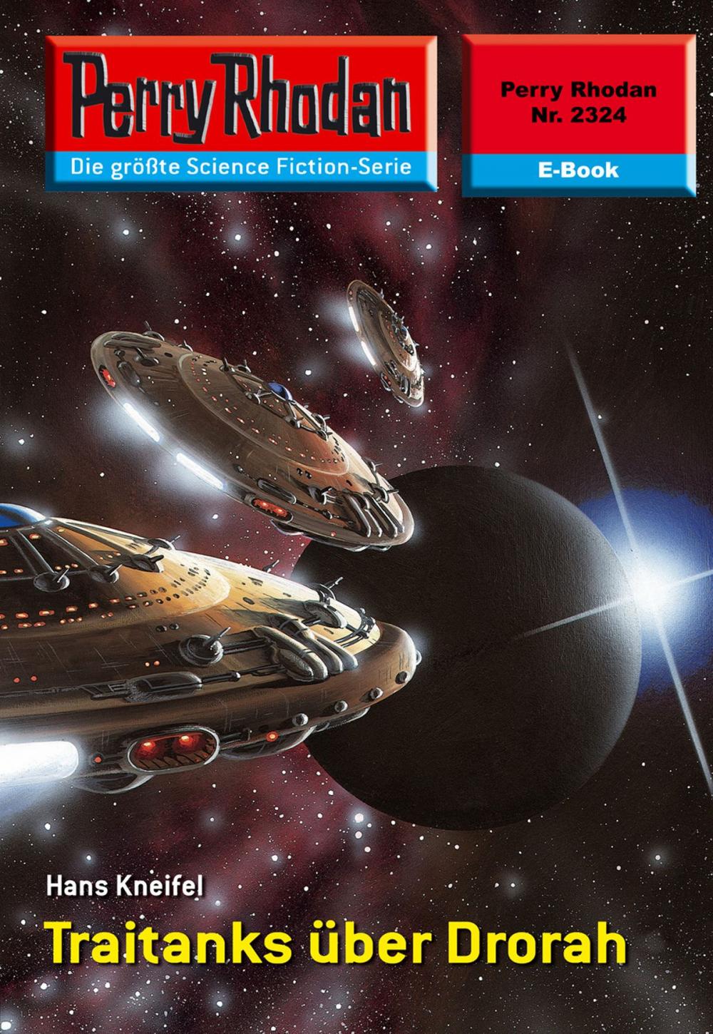 Big bigCover of Perry Rhodan 2324: Traitanks über Drorah