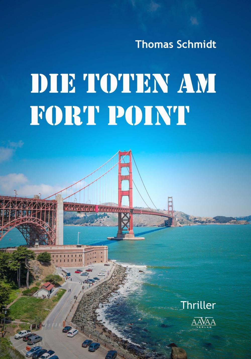 Big bigCover of Die Toten am Fort Point