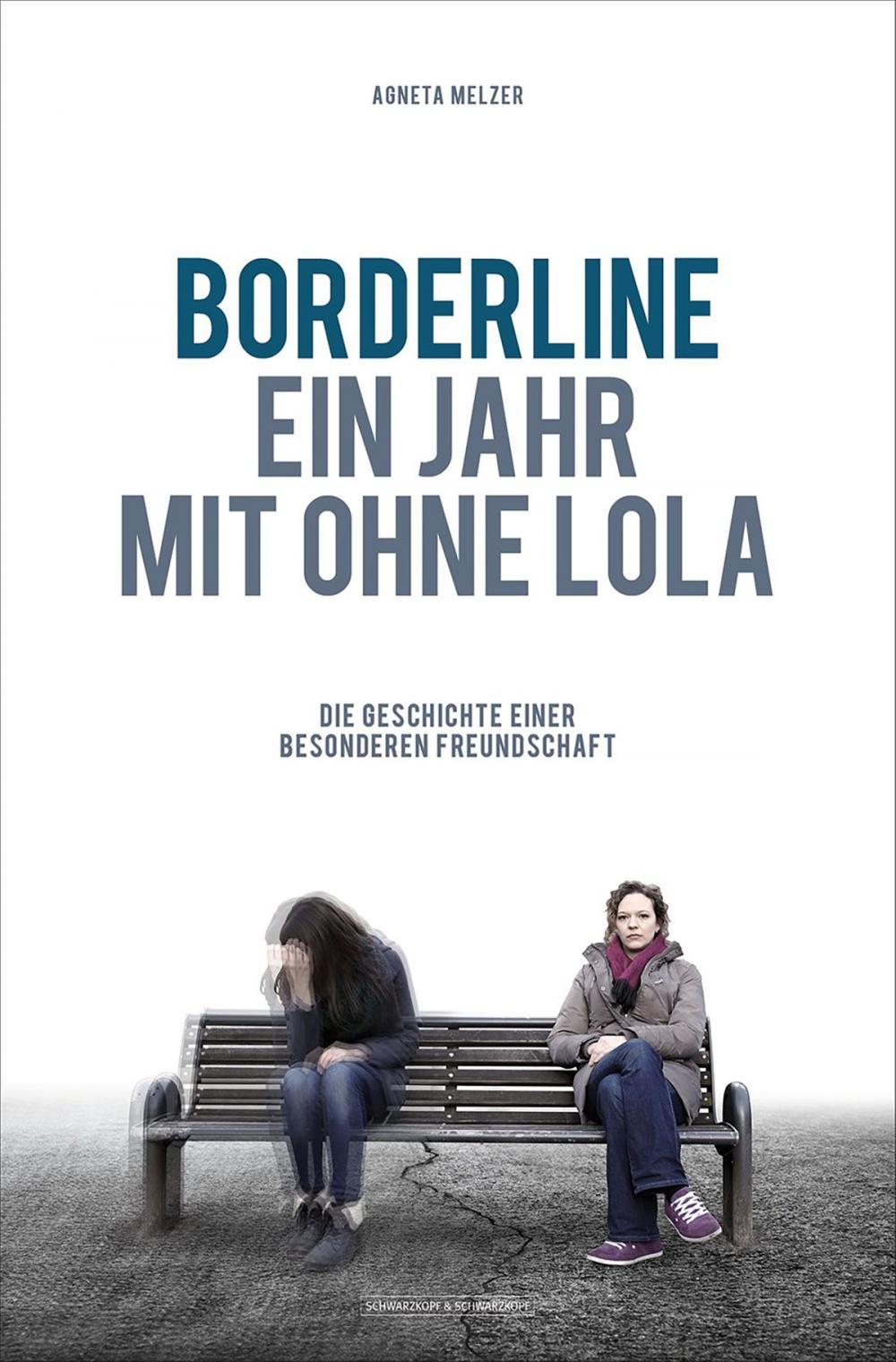 Big bigCover of Borderline - Ein Jahr mit ohne Lola