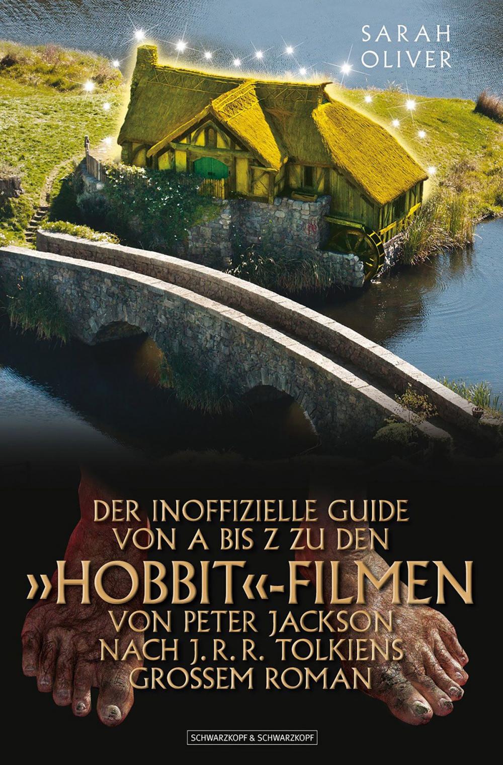 Big bigCover of DER INOFFIZIELLE GUIDE VON A BIS Z ZU DEN 'HOBBIT'-FILMEN VON PETER JACKSON NACH J.R.R. TOLKIENS GROSSEM ROMAN