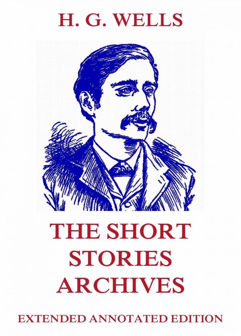 Big bigCover of The Short Stories Archives