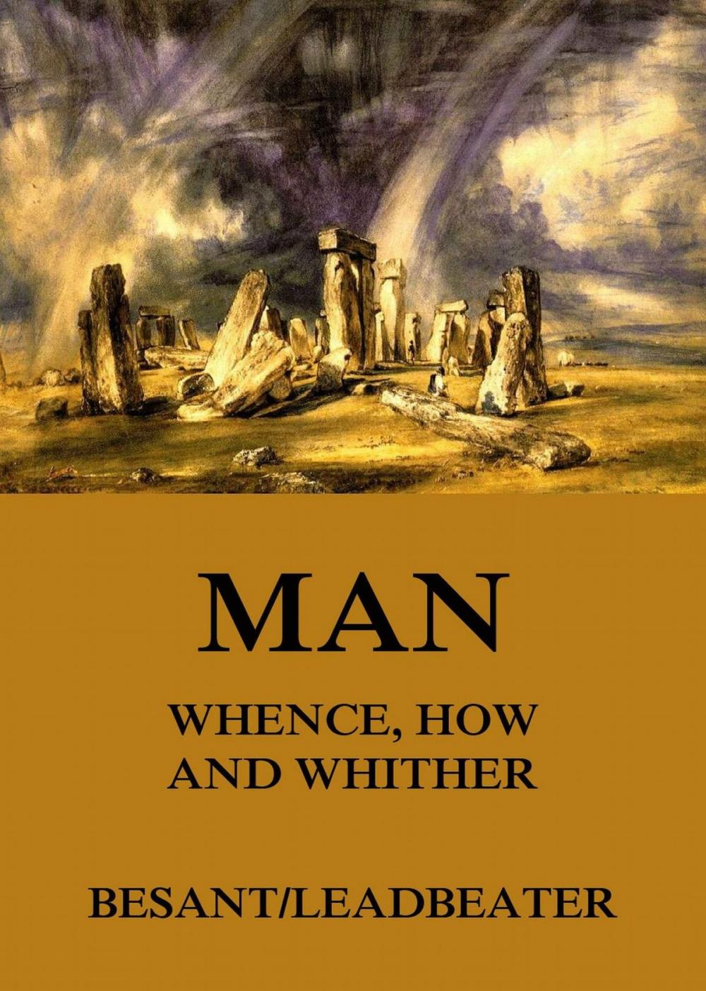 Big bigCover of Man: Whence, How and Whither