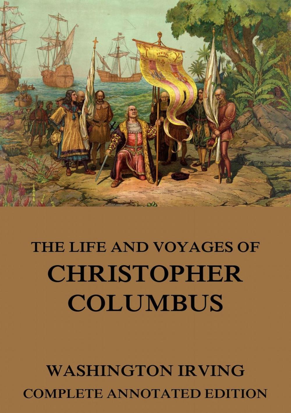 Big bigCover of The Life And Voyages Of Christopher Columbus