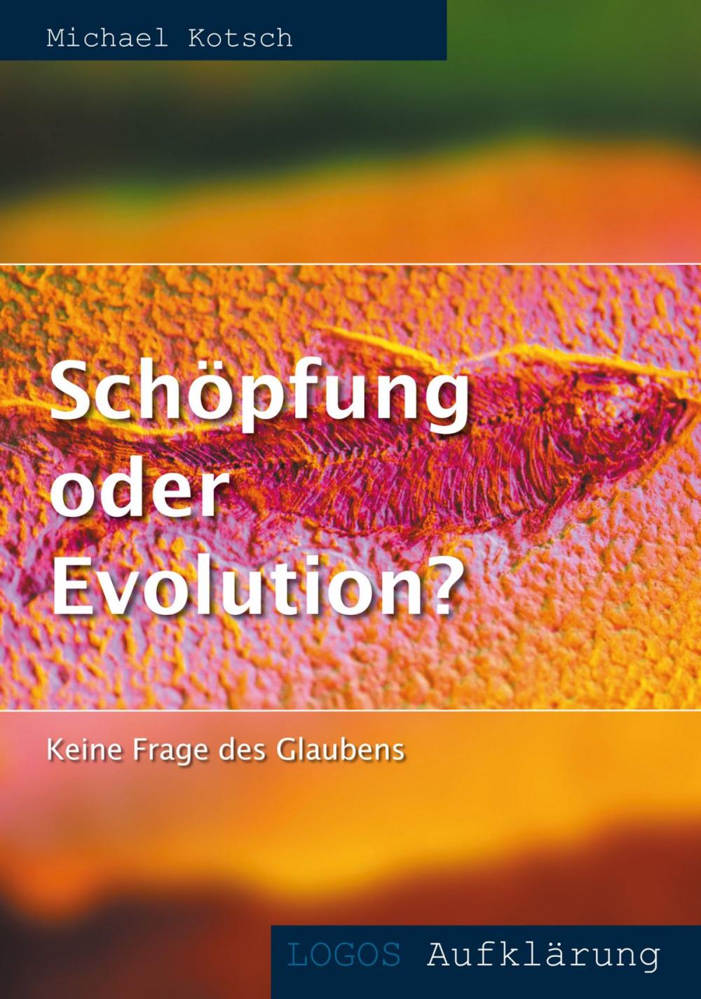 Big bigCover of Schöpfung oder Evolution?