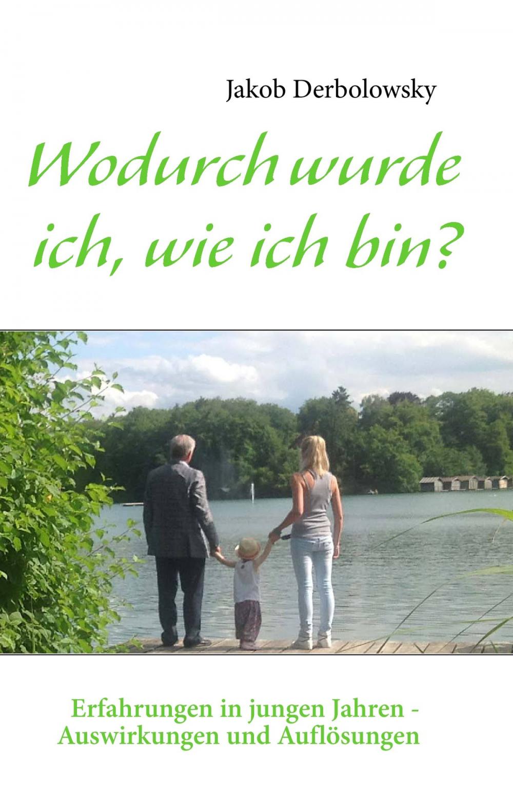 Big bigCover of Wodurch wurde ich, wie ich bin?