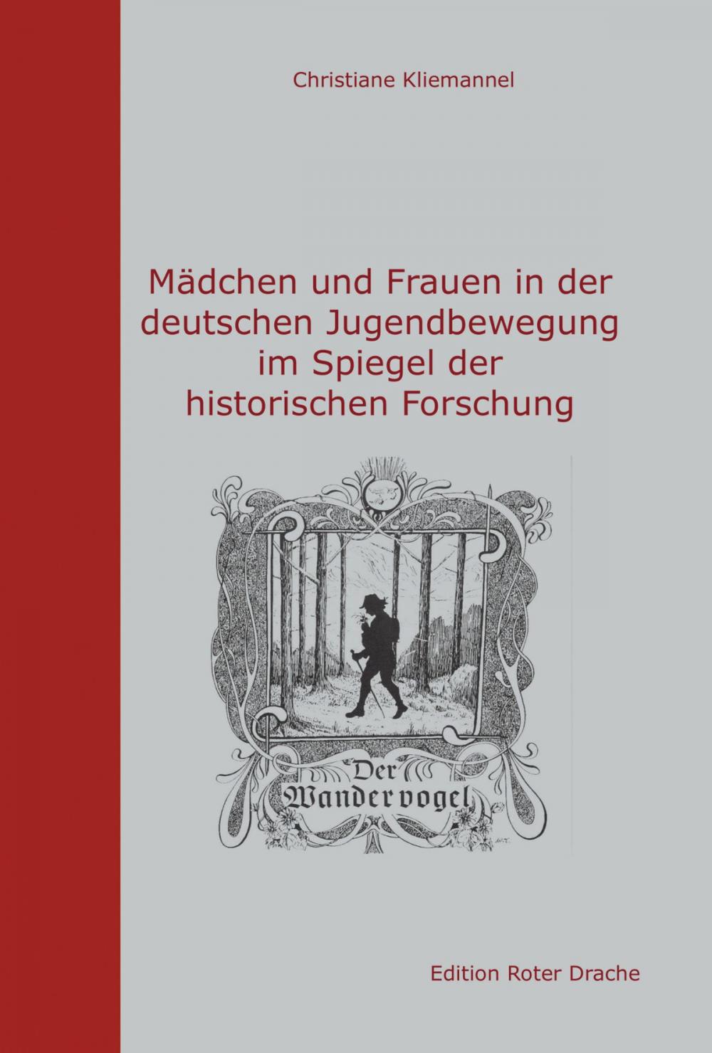 Big bigCover of Mädchen und Frauen in der deutschen Jugendbewegung im Spiegel der historischen Forschung