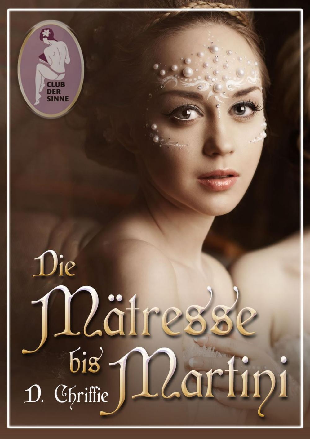 Big bigCover of Die Mätresse bis Martini