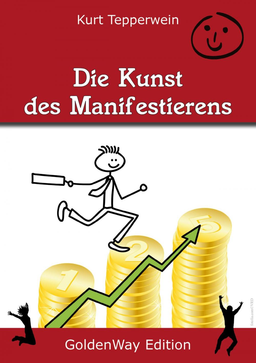 Big bigCover of Die Kunst des Manifestierens