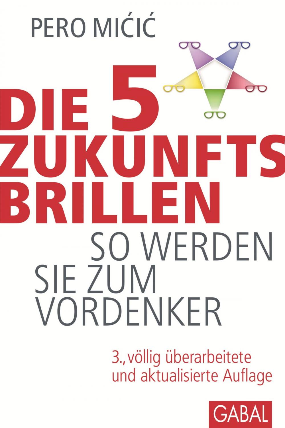 Big bigCover of Die 5 Zukunftsbrillen