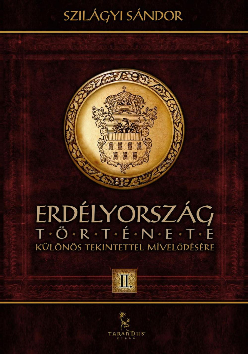 Big bigCover of Erdélyország története különös tekintettel mívelődésére II.