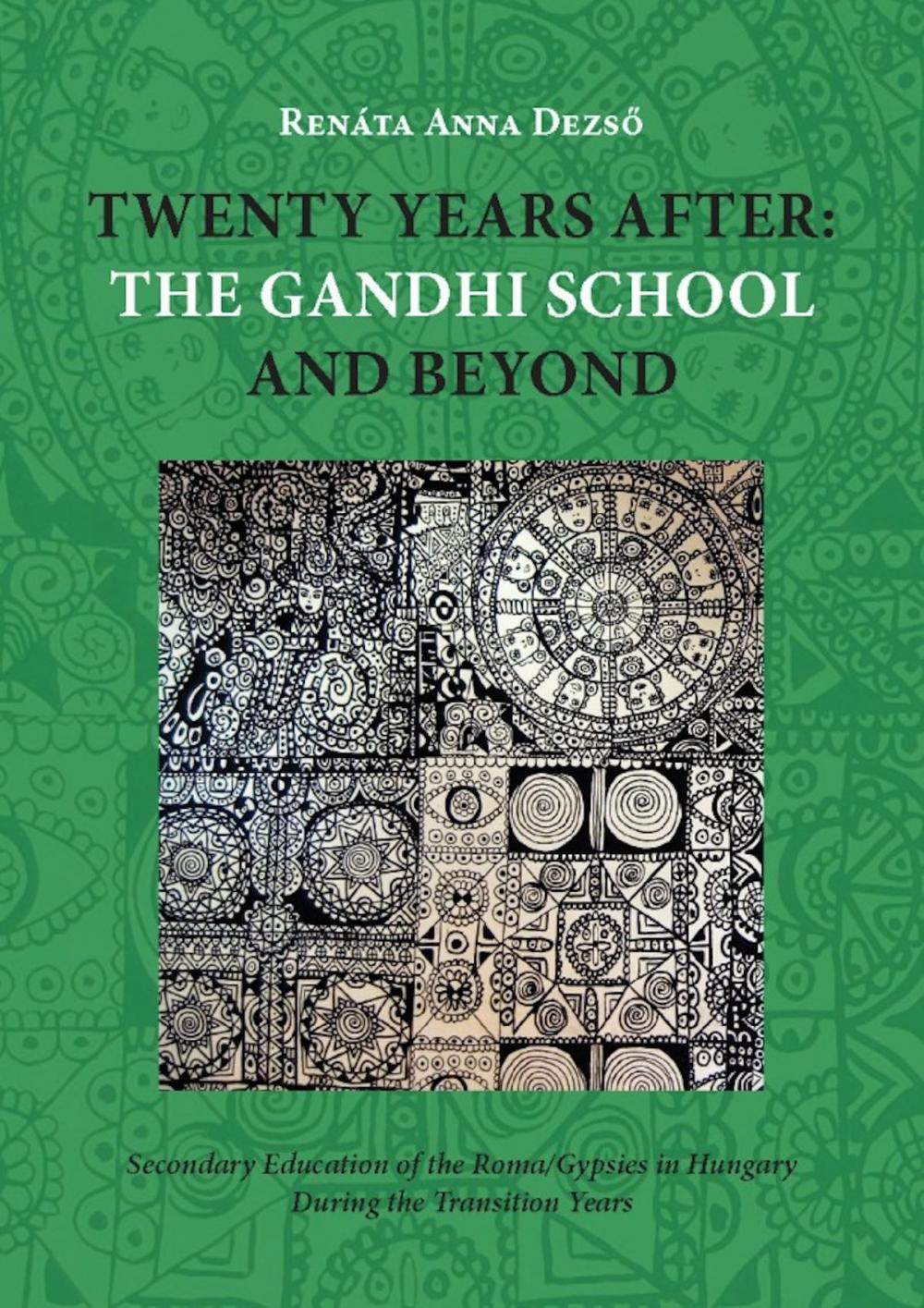 Big bigCover of Twenty Years After: the Gandhi School and Beyond