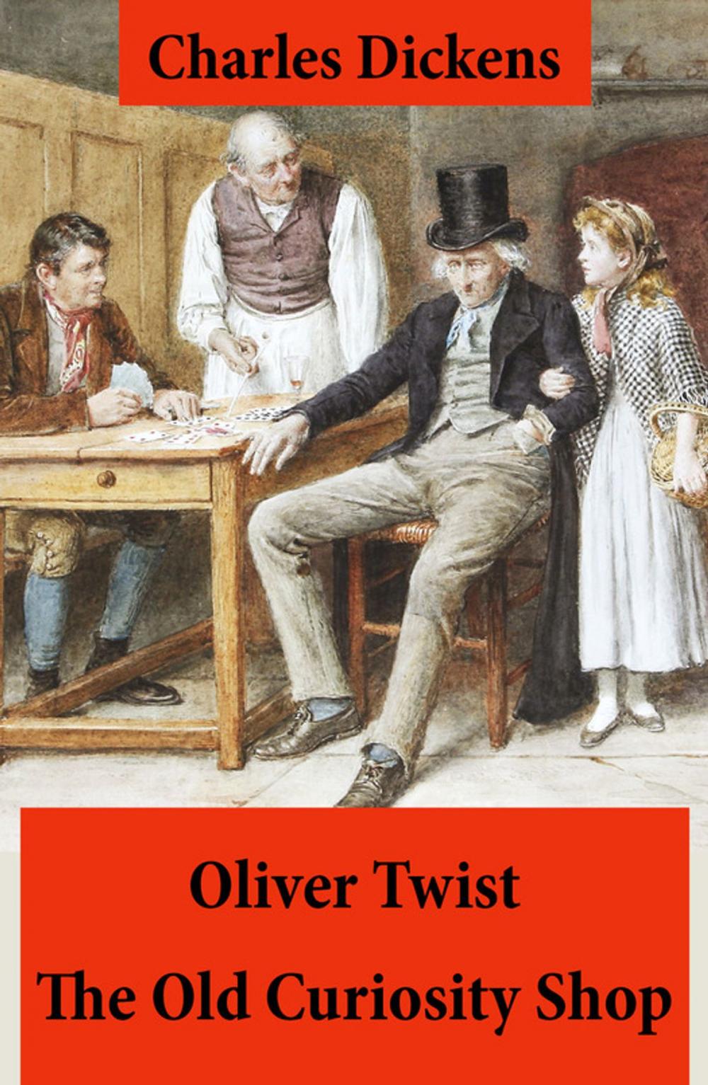 Big bigCover of Oliver Twist + The Old Curiosity Shop