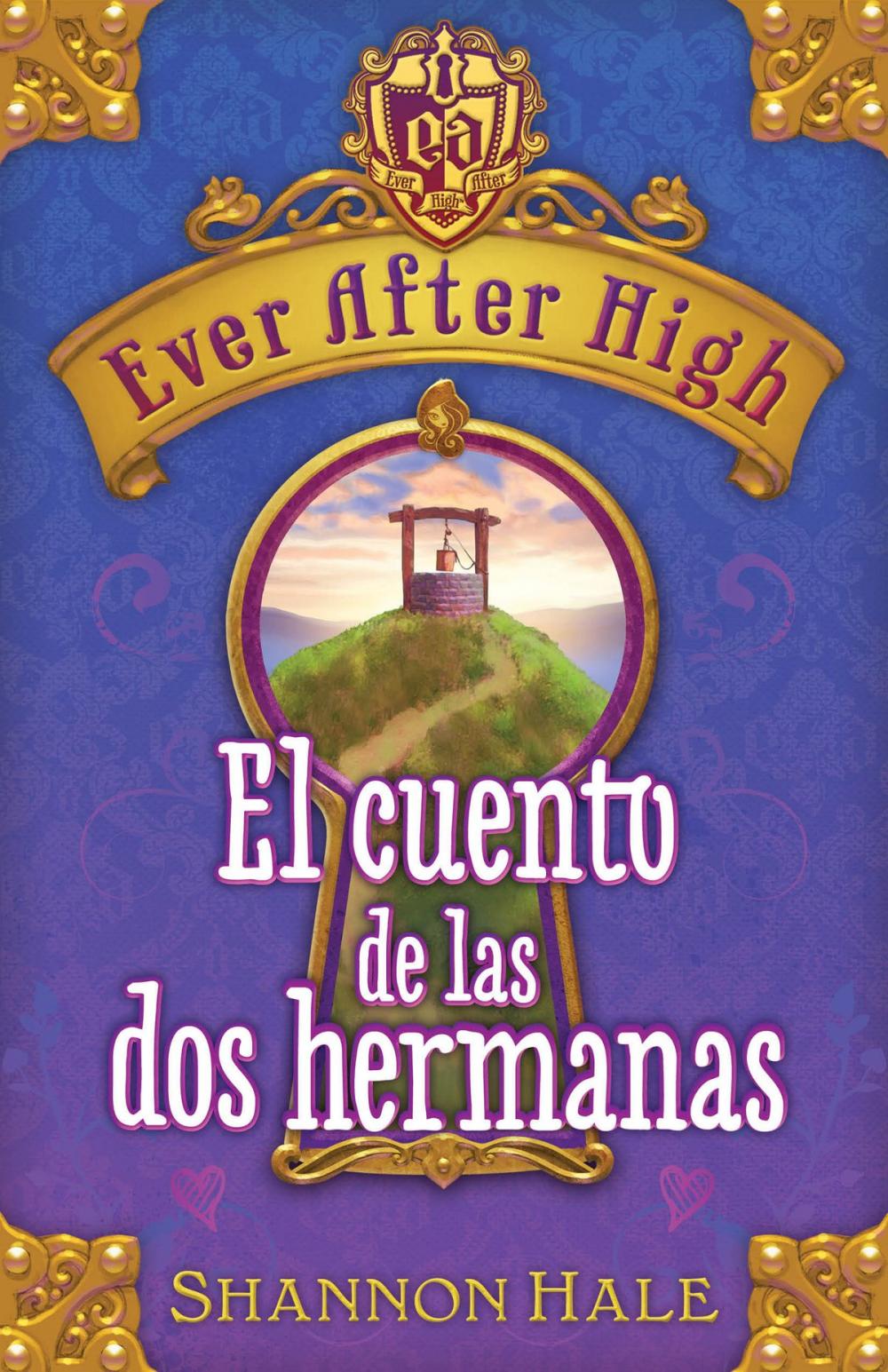 Big bigCover of Ever After High. El cuento de las dos hermanas