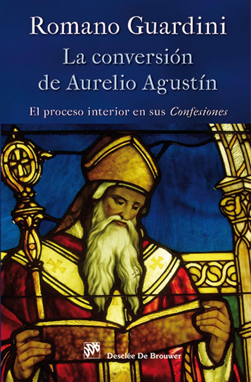 Big bigCover of La conversión de Aurelio Agustín