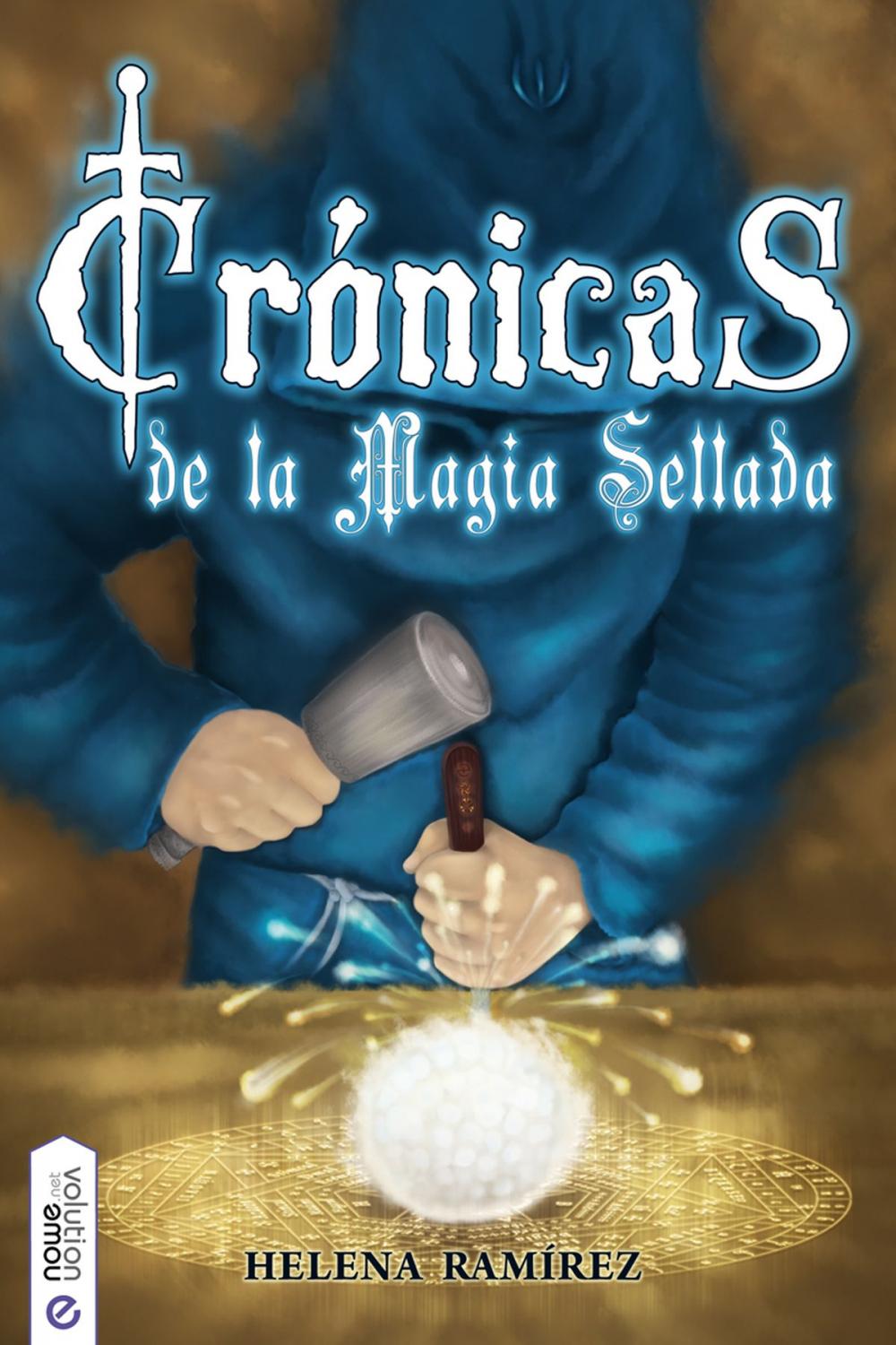 Big bigCover of Crónicas de la Magia Sellada