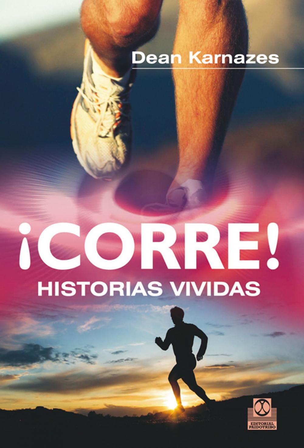 Big bigCover of ¡Corre! Historias vividas