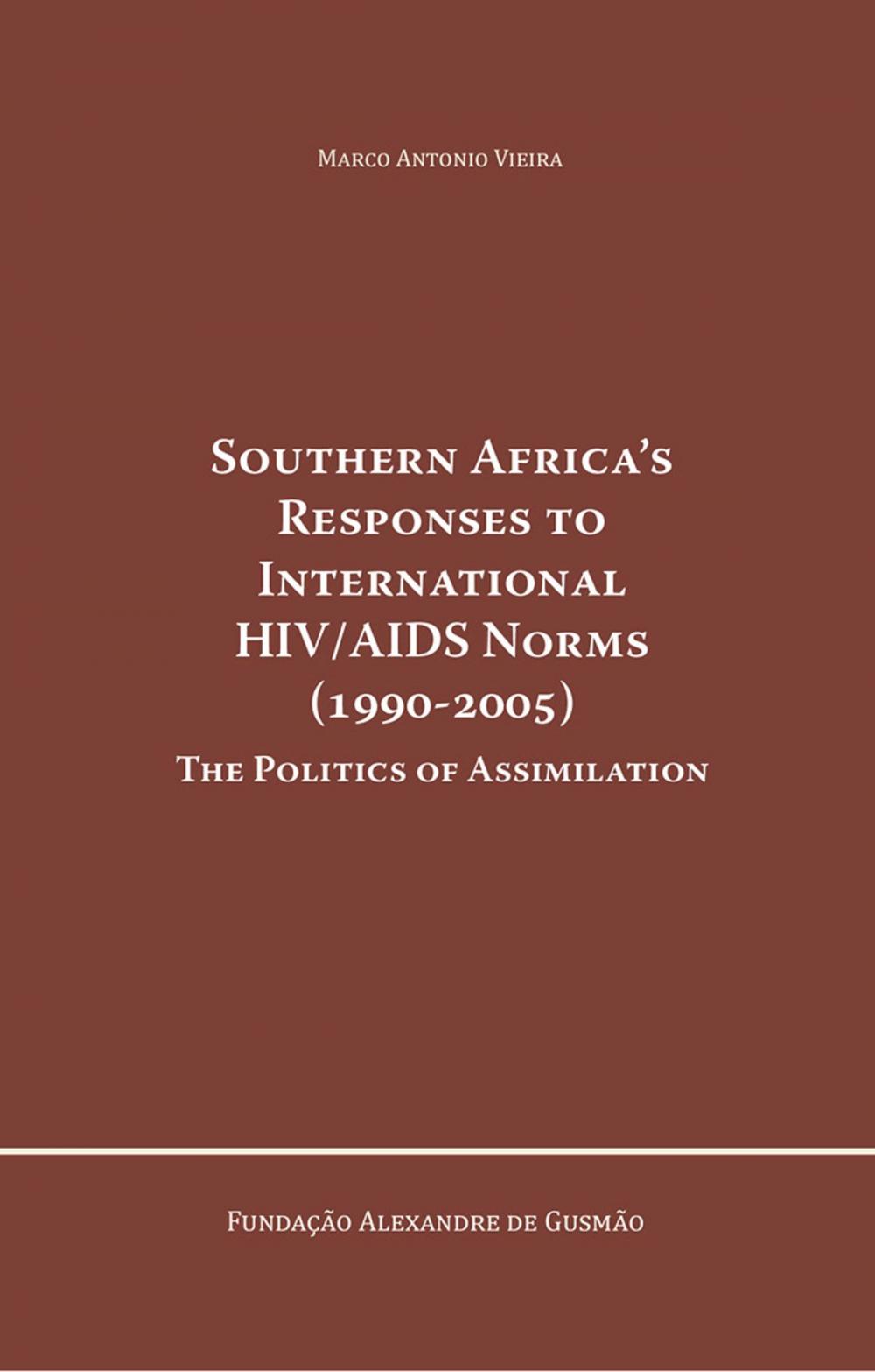 Big bigCover of Southern Africa's Responses to International HIV/AIDS Norms (1990-2005)