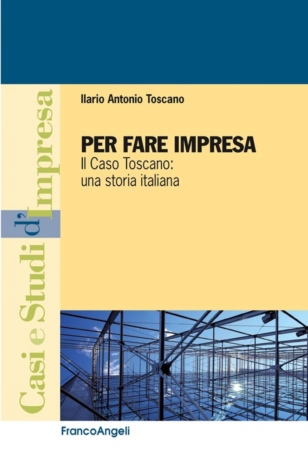 Big bigCover of Per fare impresa. Il caso Toscano: una storia italiana