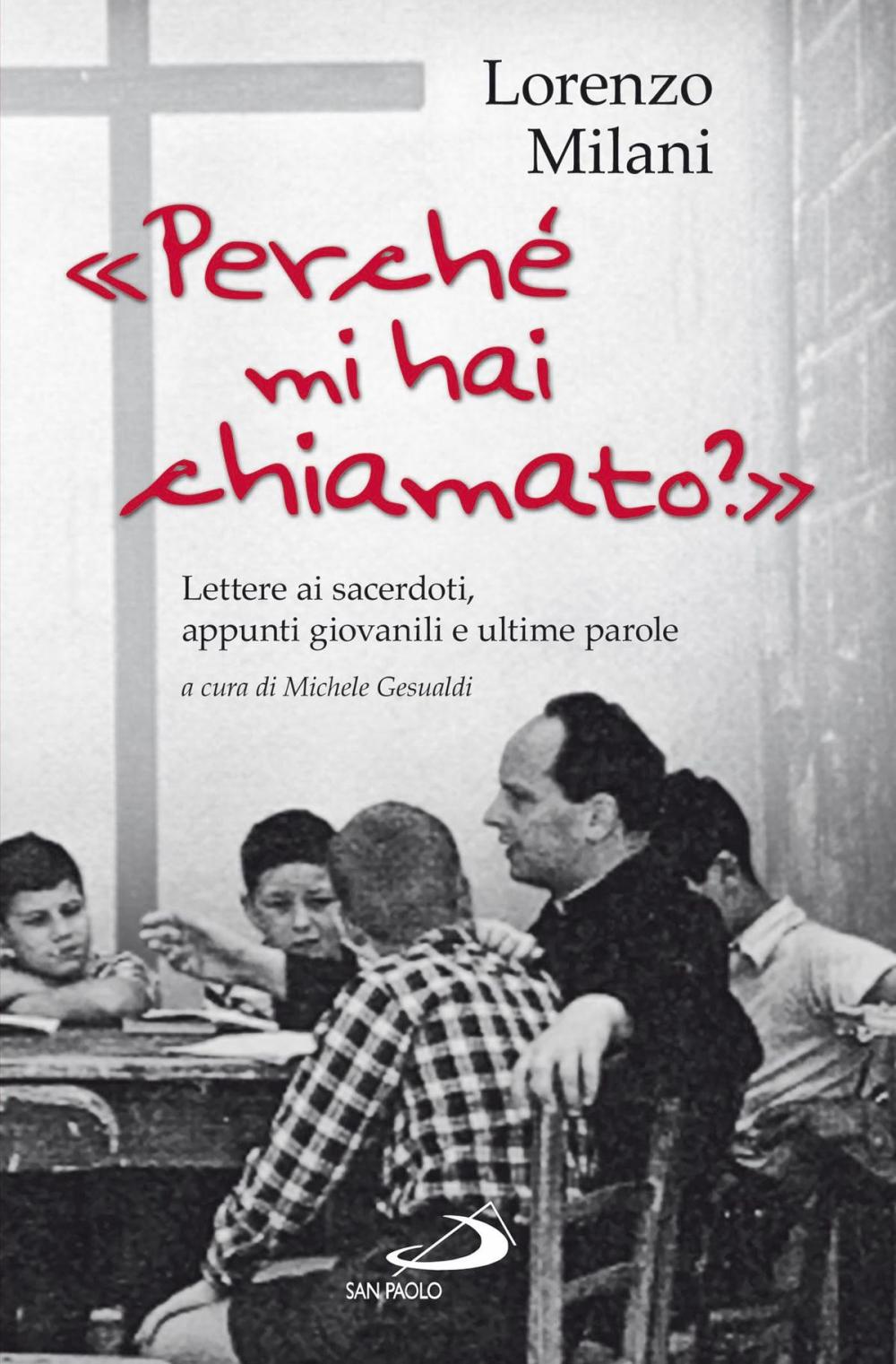 Big bigCover of Perché mi hai chiamato? Lettere ai sacerdoti, appunti giovanili e ultime parole