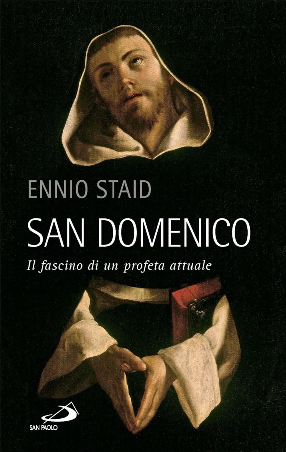 Big bigCover of San Domenico. Il fascino di un profeta attuale