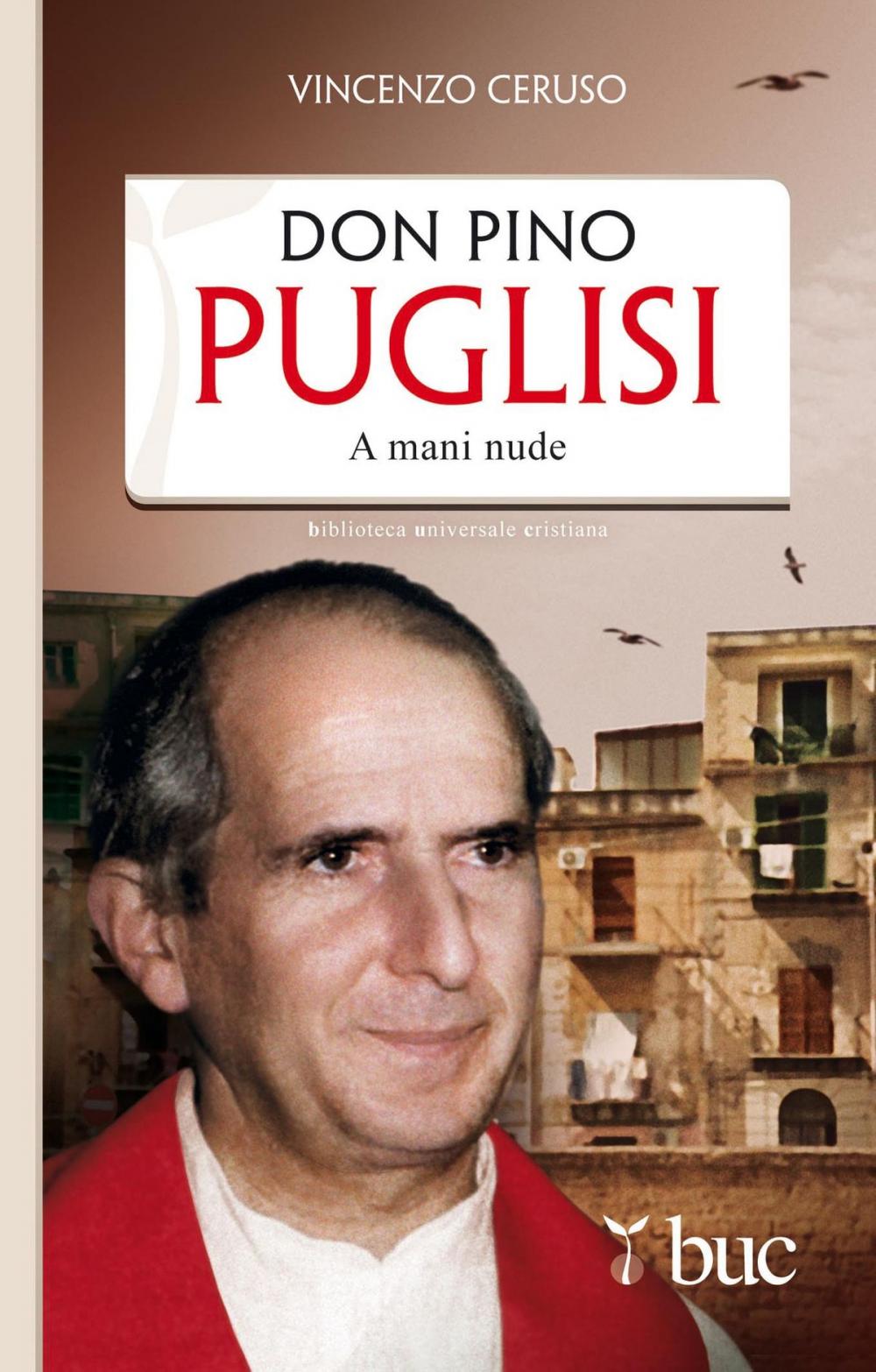 Big bigCover of Don Pino Puglisi. A mani nude