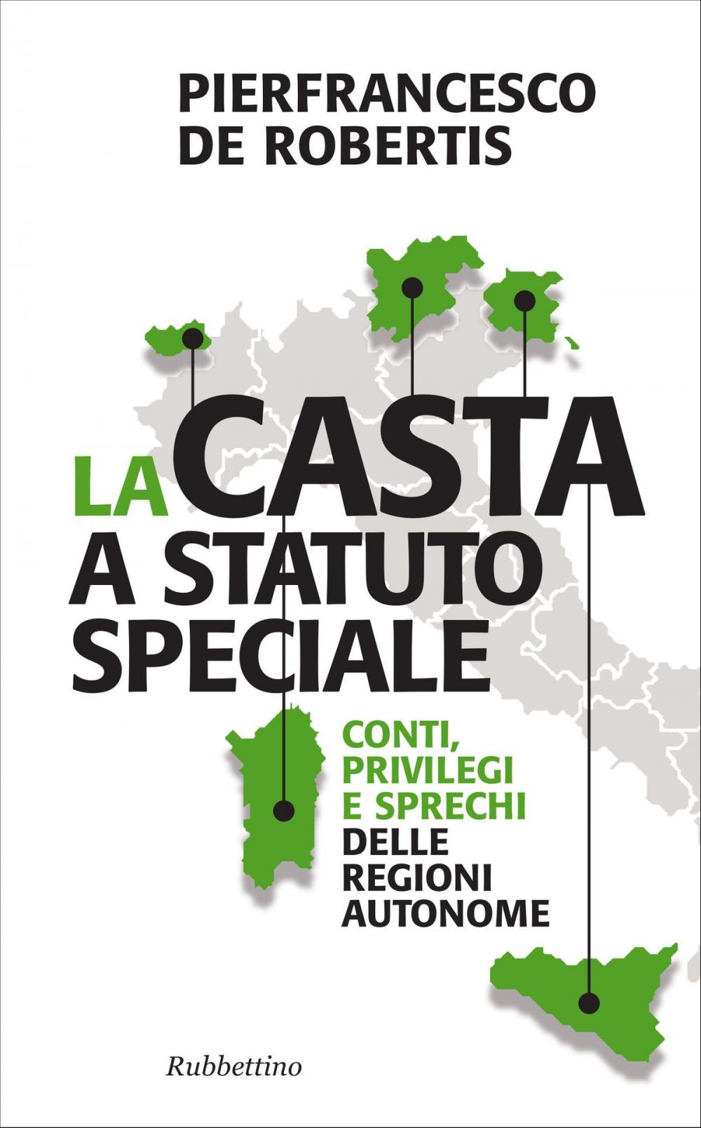 Big bigCover of La casta a statuto speciale