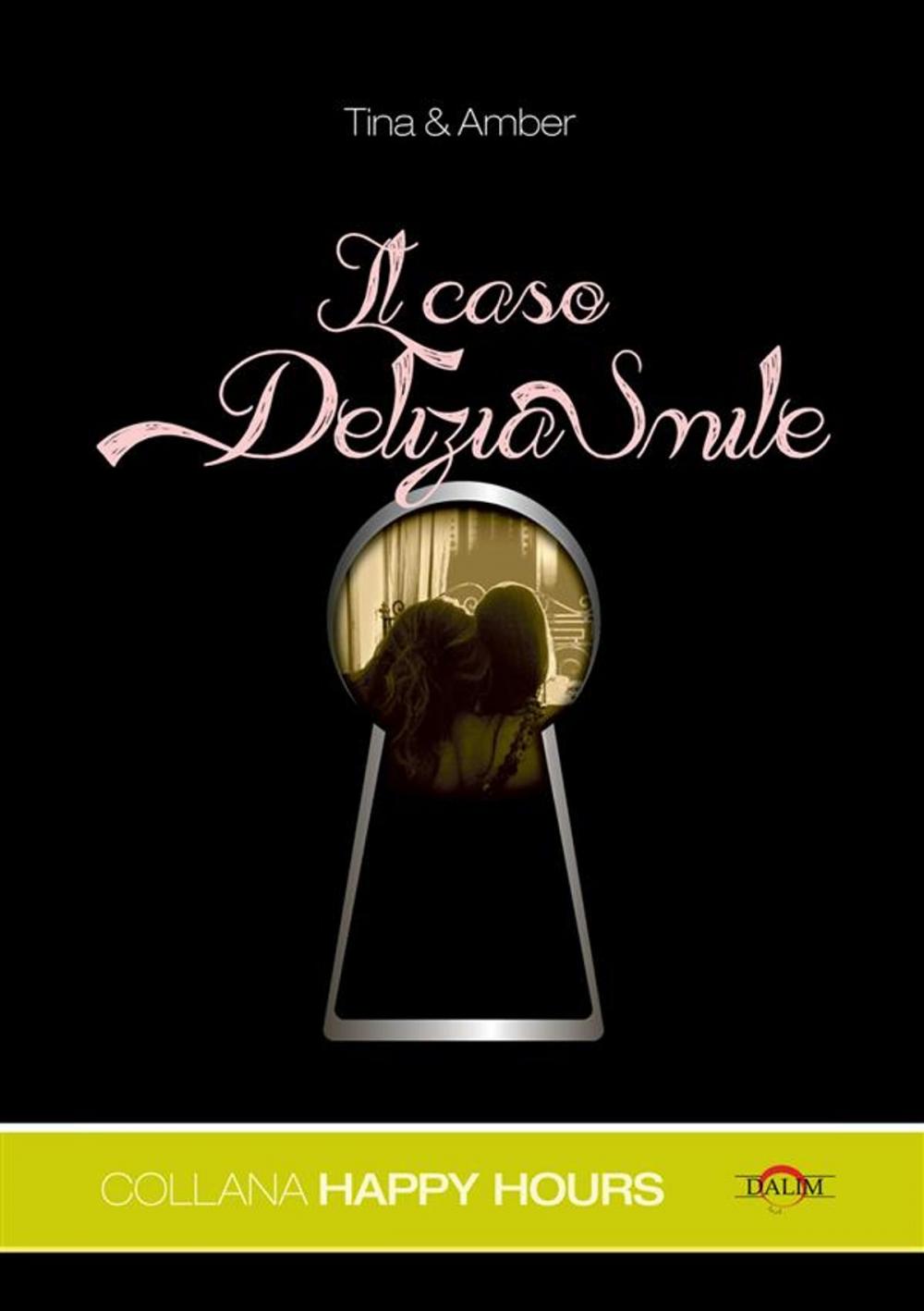 Big bigCover of Il caso Delizia Smile