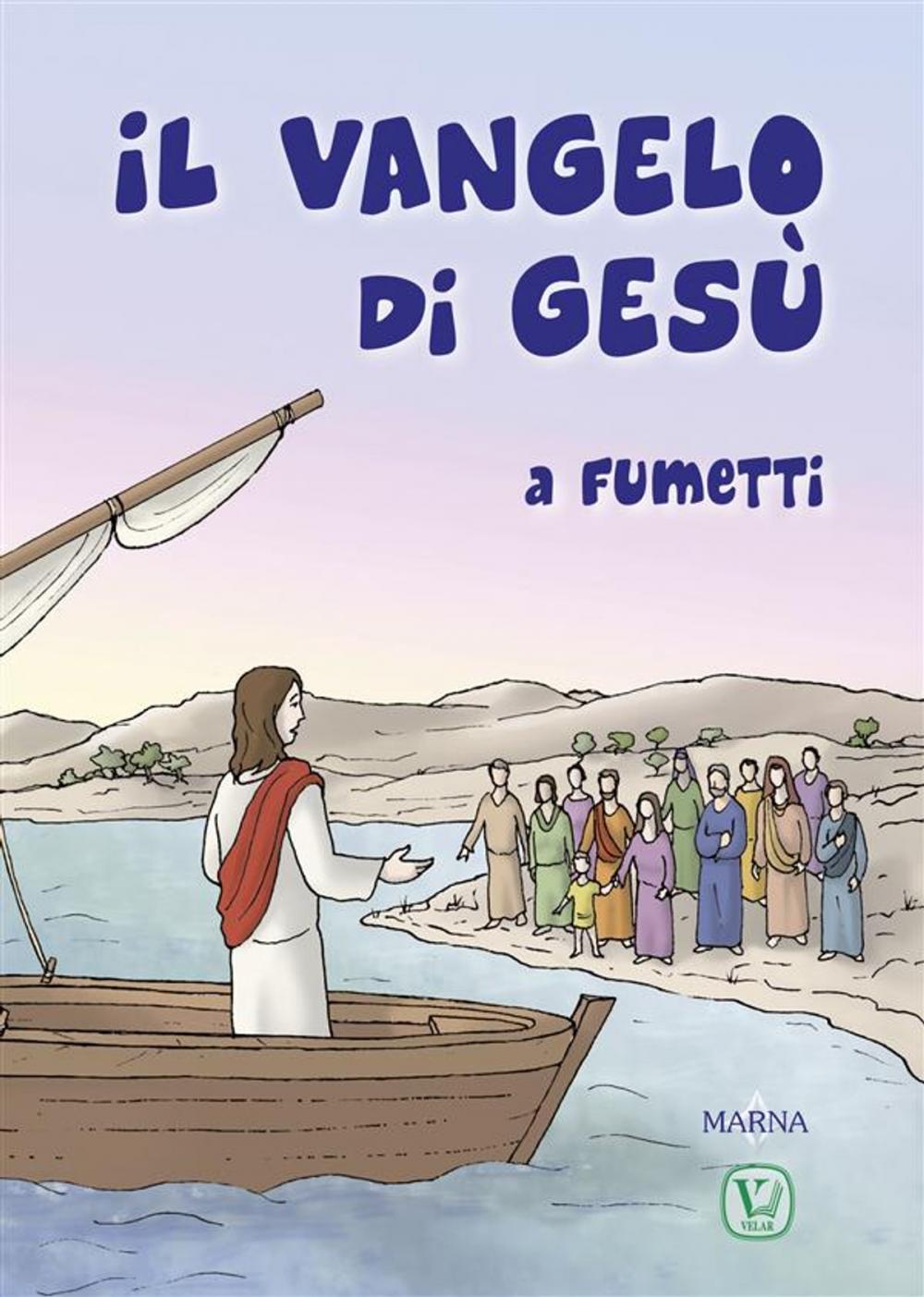 Big bigCover of Il Vangelo Di Gesù a fumetti