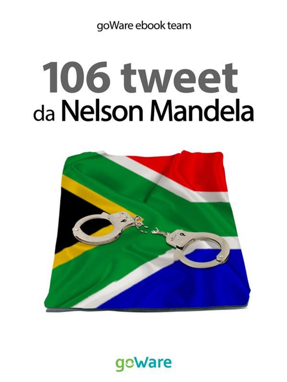 Big bigCover of 106 tweet da Nelson Mandela