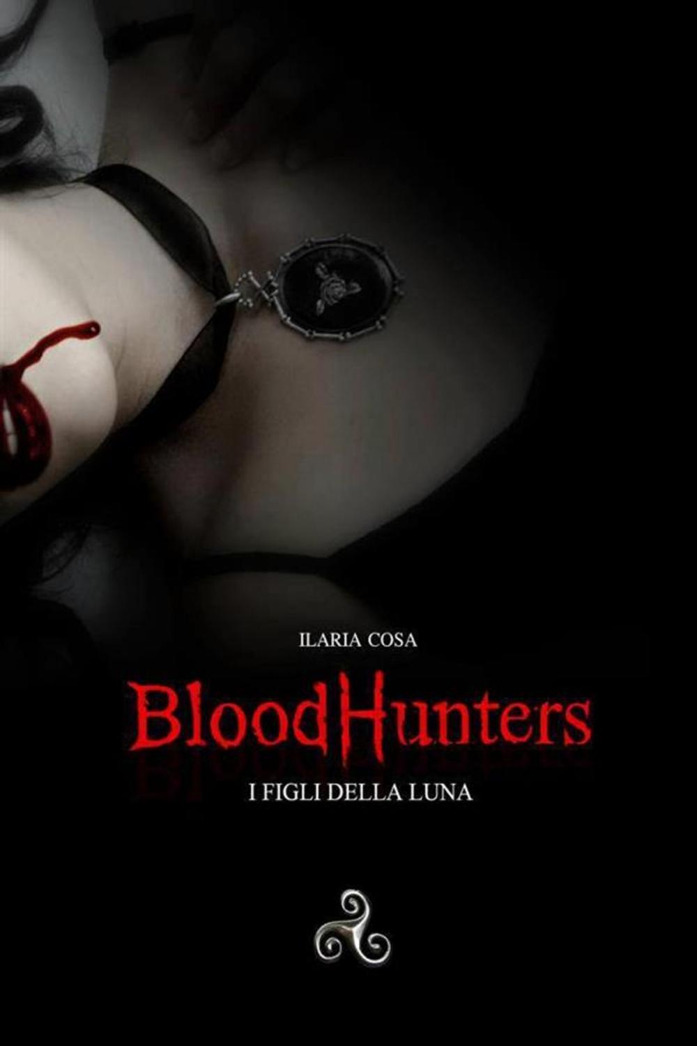 Big bigCover of Bloodhunters. i figli della luna