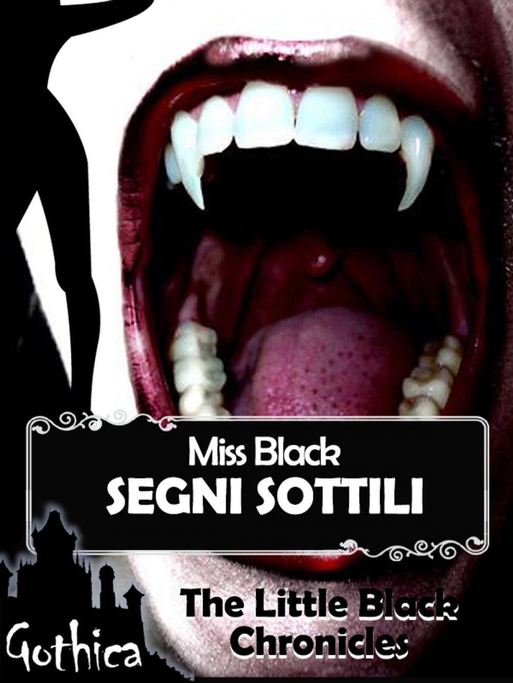 Big bigCover of Segni sottili - The Little Black Chronicles 4 antologia