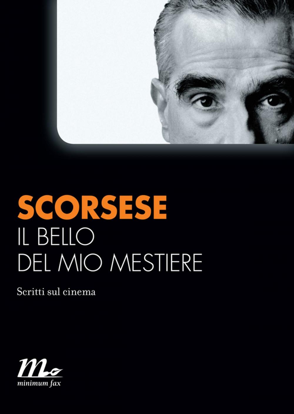 Big bigCover of Il bello del mio mestiere. Scritti sul cinema