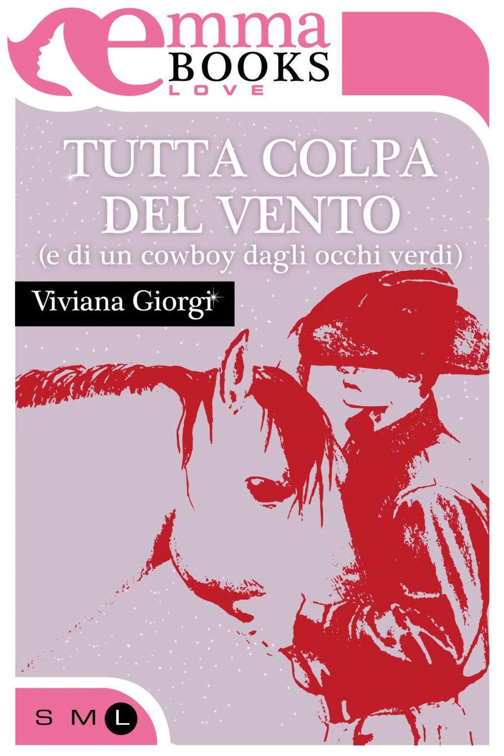 Big bigCover of Tutta colpa del vento (e di un cowboy dagli occhi verdi)