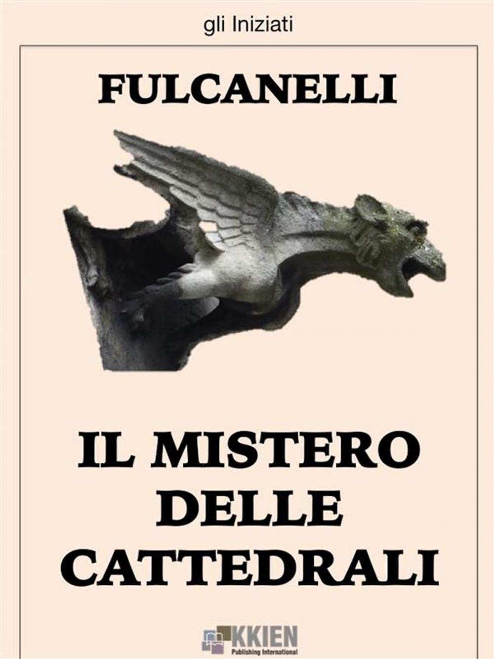 Big bigCover of Il Mistero delle Cattedrali