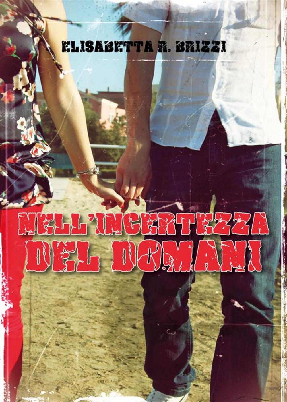 Big bigCover of Nell'incertezza del domani