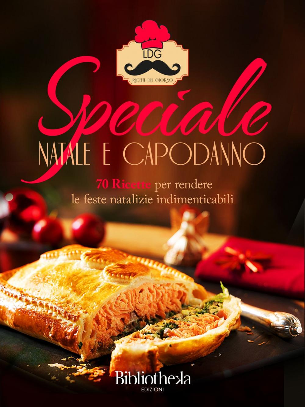 Big bigCover of Ricette del giorno: Speciale Natale e Capodanno