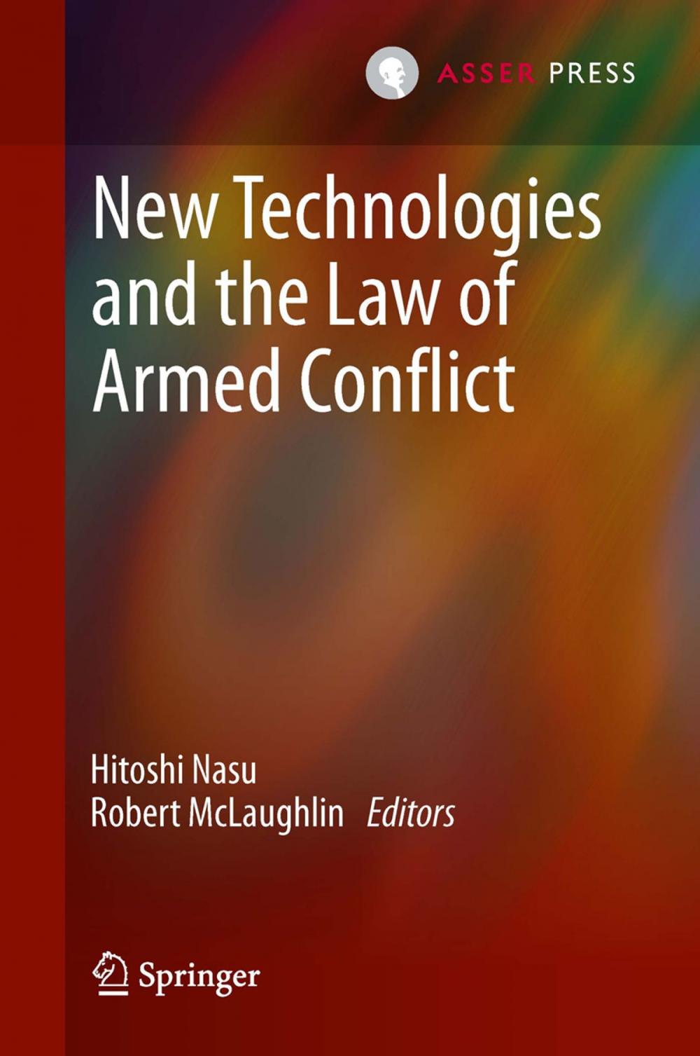 Big bigCover of New Technologies and the Law of Armed Conflict